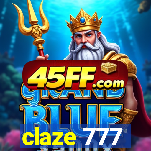 claze 777